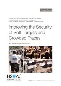Produktbild: Improving the Security of Soft Targets and Crowded Places