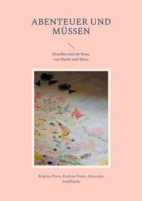 Produktbild: Abenteuer und M&uuml;ssen