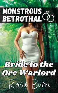Produktbild: Bride to the Orc Warlord (Monstrous Betrothal)