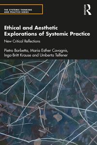 Produktbild: Ethical and Aesthetic Explorations of Systemic Practice