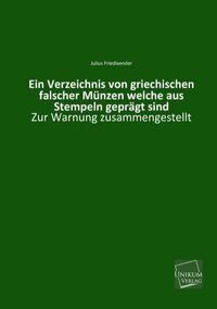 Produktbild: Friedlaender, J: Verzeichnis von griechischen falscher M&uuml;nze