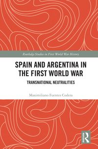 Produktbild: Spain and Argentina in the First World War