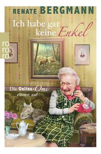 Bild vom Artikel Ich habe gar keine Enkel vom Autor Renate Bergmann