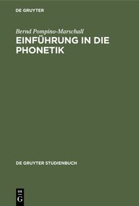 Bild vom Artikel Einführung in die Phonetik vom Autor Bernd Pompino-Marschall