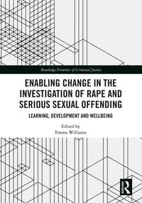 Produktbild: Enabling Change in the Investigation of Rape and Serious Sexual Offending