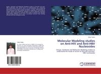 Produktbild: Molecular Modeling studies on Anti-HIV and Anti-HBV Nucleosides