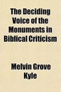 Produktbild: The Deciding Voice of the Monuments in Biblical Criticism