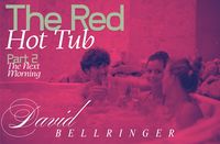 Produktbild: The Red Hot Tub - Part 2 - The Next Morning
