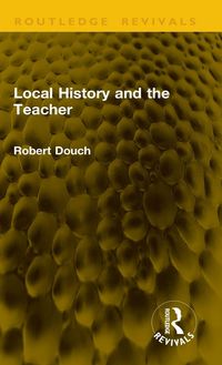 Produktbild: Local History and the Teacher