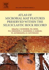 Produktbild: Atlas of Microbial Mat Features Preserved within the Siliciclastic Rock Record