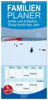 Produktbild: Familienplaner 2027 - Arktis und Antarktis - Eisig durch das Jahr mit 5 Spalten (Wandkalender, 21 x 45 cm) CALVENDO