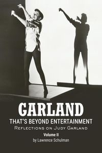 Produktbild: Garland - That's Beyond Entertainment - Reflections on Judy Garland Volume 2