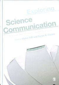 Bild vom Artikel Exploring Science Communication: A Science and Technology Studies Approach vom Autor Ulrike Davies, Sarah R. Felt