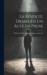 Produktbild: La R&eacute;volte, Drame En Un Acte En Prose