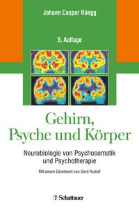 Bild vom Artikel Gehirn, Psyche und Körper vom Autor Johann Caspar Rüegg