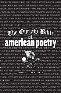 Produktbild: The Outlaw Bible of American Poetry