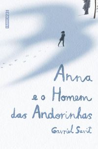 Produktbild: Anna e o homem das andorinhas