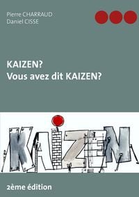 Produktbild: Kaizen ? Vous avez dit Kaizen ?