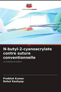 Produktbild: N-butyl-2-cyanoacrylate contre suture conventionnelle