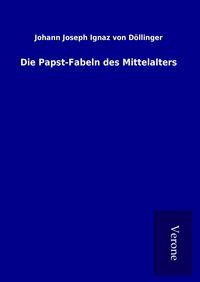 Produktbild: Die Papst-Fabeln des Mittelalters