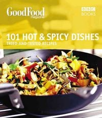 Produktbild: Murrin, O: Good Food: 101 Hot & Spicy Dishes