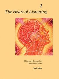 Produktbild: The Heart of Listening, Volume 1