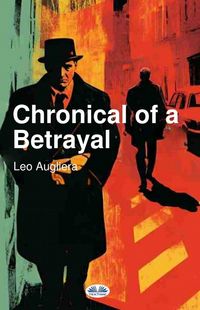 Produktbild: Chronicle Of A Betrayal