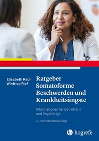 Produktbild: Ratgeber Somatoforme Beschwerden und Krankheits&auml;ngste