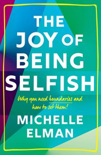 Produktbild: The Joy of Being Selfish