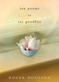 Produktbild: Ten Poems to Say Goodbye