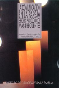 Produktbild: La comunicaci&oacute;n en la pareja : errores psicol&oacute;gicos m&aacute;s frecuentes