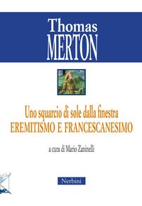 Produktbild: Uno squarcio di sole dalla finestra. Eremitismo e francescanesimo