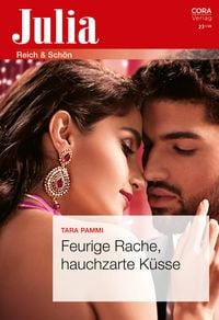 Produktbild: Feurige Rache, hauchzarte K&uuml;sse