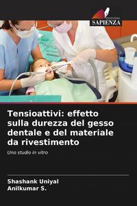 Produktbild: Tensioattivi: effetto sulla durezza del gesso dentale e del materiale da rivestimento