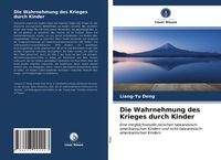 Produktbild: Die Wahrnehmung des Krieges durch Kinder