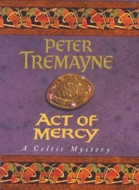 Produktbild: Act of Mercy (Sister Fidelma Mysteries Book 8)