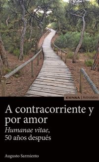Produktbild: A contracorriente y por amor : "Humanae vitae", 50 a&ntilde;os despu&eacute;s