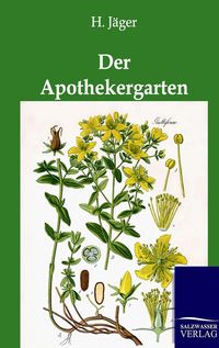 Produktbild: Der Apothekergarten