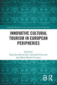 Produktbild: Innovative Cultural Tourism in European Peripheries