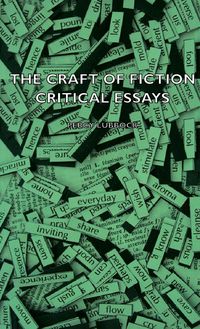 Produktbild: The Craft of Fiction - Critical Essays
