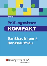 Bild vom Artikel Prüfungswissen kompakt Bankkaufmann/-frau SB vom Autor Werner Heiring