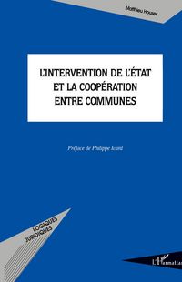 Produktbild: L'intervention de l'Etat et la coop&eacute;ration entre communes
