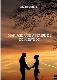 Produktbild: Mariage une affaire de domination