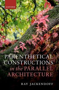 Produktbild: Parenthetical Constructions in the Parallel Architecture