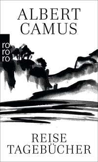 Bild vom Artikel Reisetagebücher vom Autor Albert Camus
