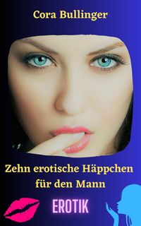 Produktbild: Zehn erotische H&auml;ppchen f&uuml;r den Mann