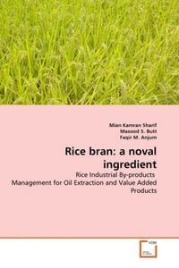 Produktbild: Sharif, M: Rice bran: a noval ingredient
