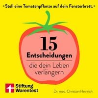 Produktbild: 15 Entscheidungen, die dein Leben verl&auml;ngern