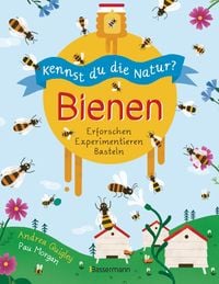 Produktbild: Kennst du die Natur? - Bienen. Das Aktiv- und Wissensbuch f&uuml;r Kinder ab 7 Jahren