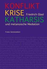 Produktbild: Konflikt, Krise, Katharsis